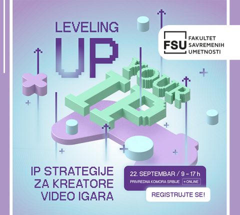 Konferencija „Leveling UP your IP” o zaštiti intelektualne svojine u oblasti razvoja video-igara