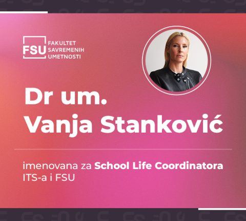Dr um. Vanja Stanković imenovana za School Life Coordinatora ITS-a i FSU