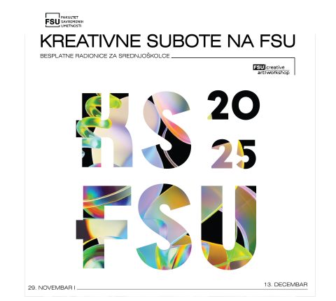 DOĐITE NA BESPLATNE KREATIVNE RADIONICE ZA SREDNJOŠKOLCE NA FSU