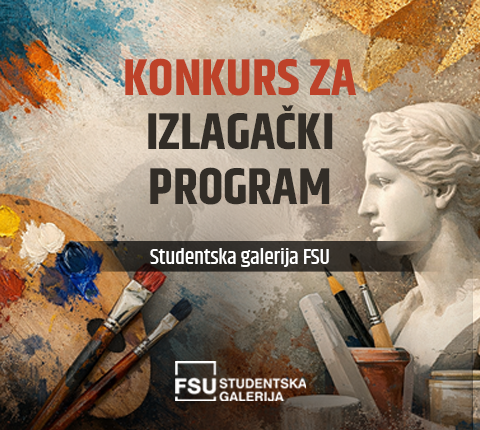 KONURS ZA IZLAGAČKI PROGRAM – STUDENTSKA GALERIJA FSU