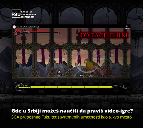 Gde u Srbiji možeš naučiti da praviš video-igre — SGA prepoznao Fakultet savremenih umetnosti kao takvo mesto