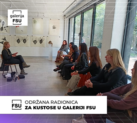 Kustoska praksa u fokusu: održana radionica u Galeriji FSU