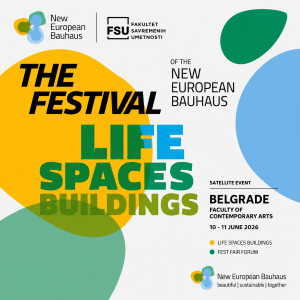THE FESTIVAL OF THE NEW EUROPEAN BAUHAUS