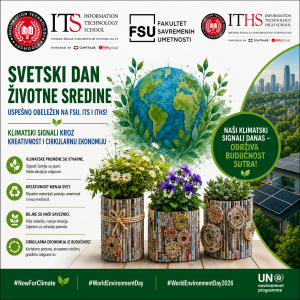 Svetski dan životne sredine uspešno obeležen na FSU, ITS i ITHS: Klimatski signali kroz kreativnost i cirkularnu ekonomiju