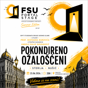 🎭 POKONDIRENO OŽALOŠĆENI – FSU PORTAL STAGE – SUMMER EDITION