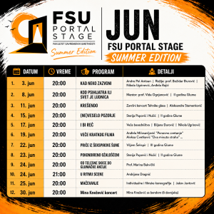 FSU PORTAL STAGE – SUMMER EDITION OTVARA VRATA UMETNOSTI TOKOM JUNA