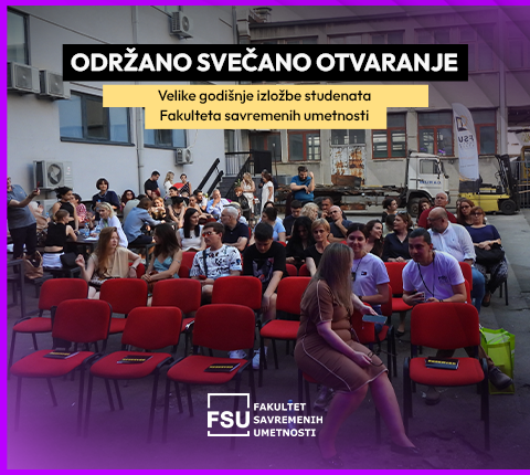 Održano svečano otvaranje Velike godišnje izložbe studenata Fakulteta savremenih umetnosti