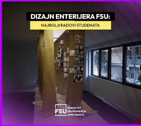 DIZAJN ENTERIJERA FSU: NAJBOLJI RADOVI STUDENATA NA VELIKOJ GODIŠNJOJ IZLOŽBI