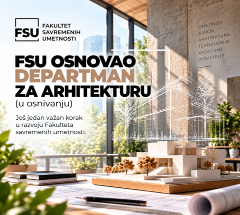 FSU osnovao Departman za arhitekturu – novi korak u razvoju Fakulteta