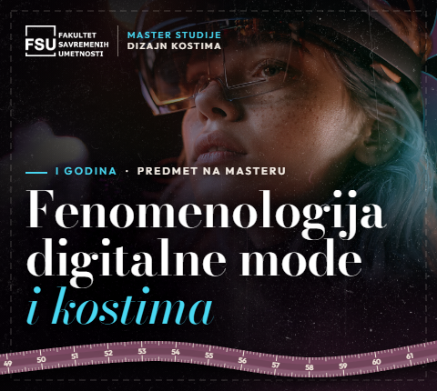 Fenomenologija digitalne mode i kostima na masteru Dizajn kostima
