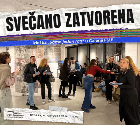 SVEČANO ZATVORENA IZLOŽBA „SAMO JEDAN RAD“ U GALERIJI FSU